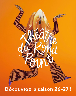 theatre du rond point 2026